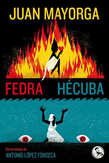 Fedra ; Hécuba | 9788418782572 | Juan Mayorga