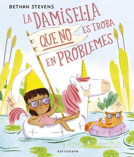 La damisel·la que no es troba en problemes | 9788467969153 | Bethan Stevens