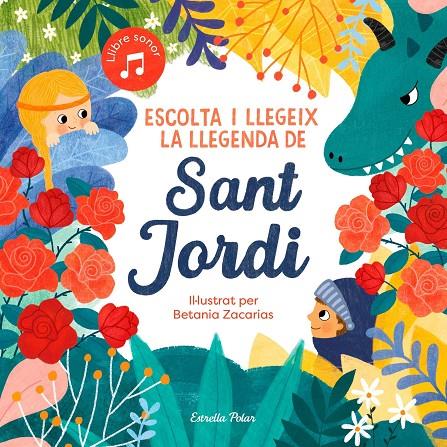 Escolta i llegeix la llegenda de Sant Jordi | 9788413891750 | Betania Zacarias