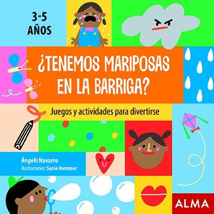 Tenemos mariposas en la barriga? (3-5 años) | 9788418008344 | Àngels Navarro ; Susie Hammer