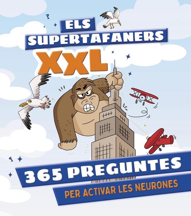 Els supertafaners XXL : 365 preguntes per activar les neurones | 9788499744162