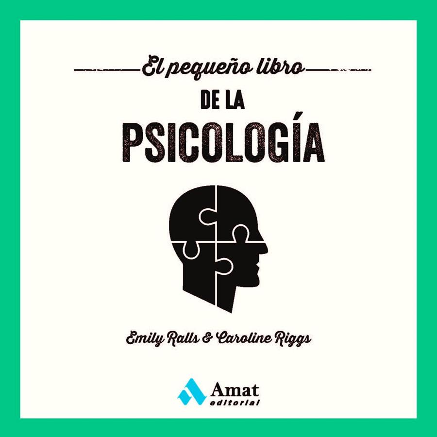 El pequeño libro de la psicología | 9788419341273 | Emily Ralls ; Caroline Riggs