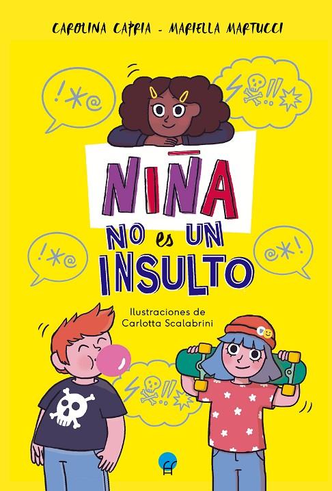 Niña no es un insulto | 9788419472274 | Carolina Capria ; Mariella Martucci