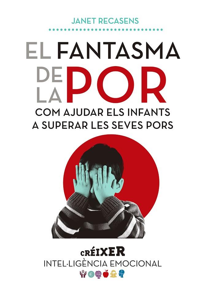 El fantasma de la por | 9788491910633 | Janet Recasens Selma