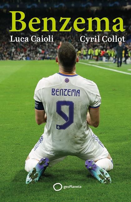 Benzema | 9788408261797 | Luca Caioli ; Cyril Collot