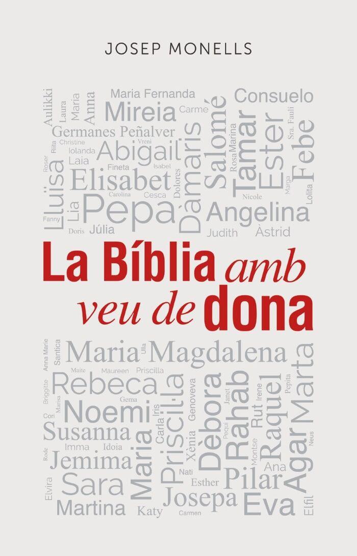 La Bíblia amb veu de dona | 9788409460380 | Josep Monells Mateu