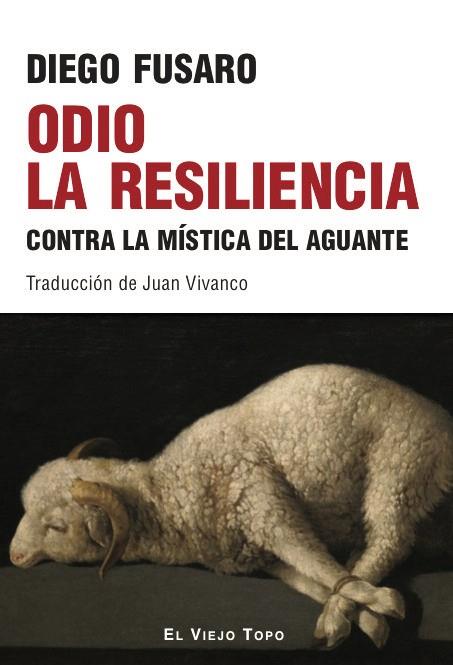 Odio la resiliencia | 9788410328037 | Diego Fusaro