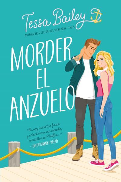 Morder el anzuelo (Las hermans Bellinger; 2) | 9788417421786 | Tessa Bailey