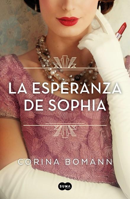 La esperanza de Sophia (Los colores de la belleza; 1) | 9788491296249 | Corina Bomann