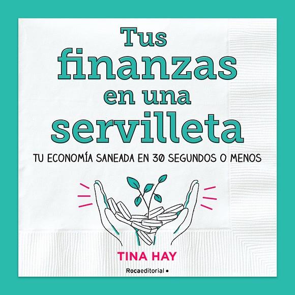 Tus finanzas en una servilleta | 9788417805913 | Tina hay