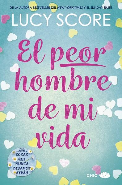 El peor hombre de mi vida | 9788419702135 | Lucy Score