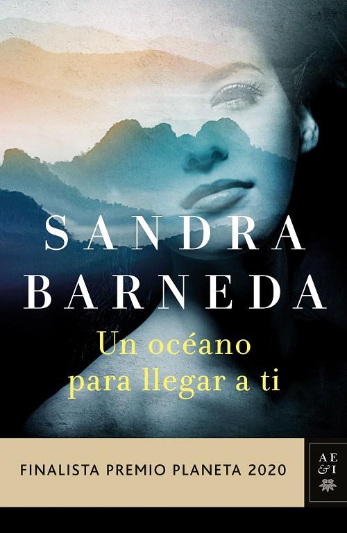 Un océano para llegar a ti | 9788408235521 | Sandra Barneda