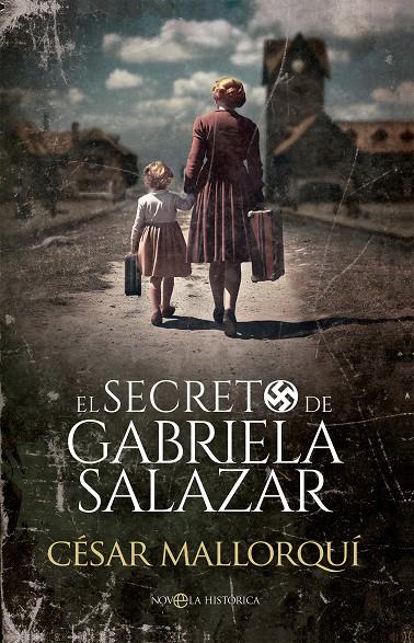 El secreto de Gabriela Salazar | 9788413849621 | César Mallorquí