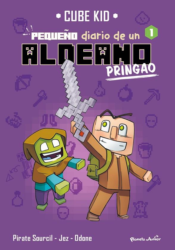 Pequeño diario de un aldeano pringao 1 | 9788408269687 | Cube Kid