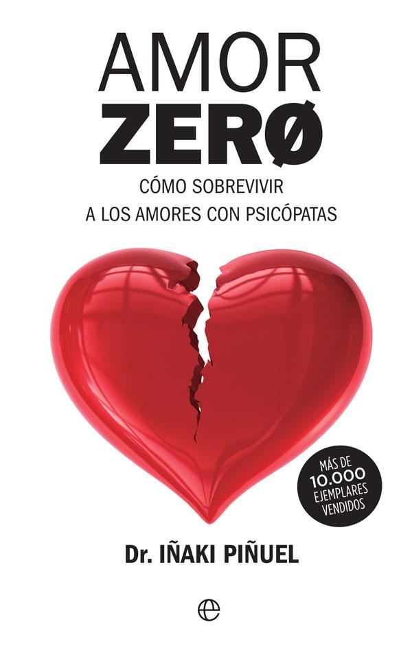 Amor zero | 9788491646167 | Iñaki Piñuel y Zabala