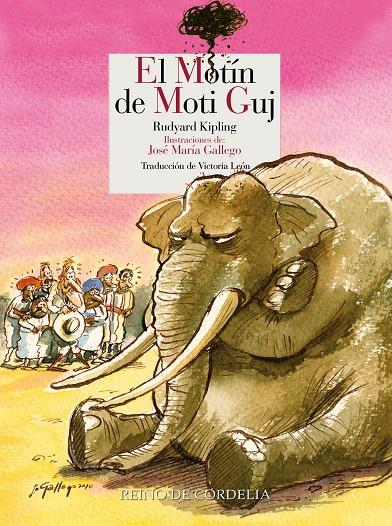 El motín de Moti Guj | 9788419124333 | Rudyard Kipling ; José María Gallego