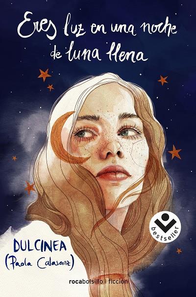 Eres luz en una noche de luna llena | 9788418850486 | Dulcinea (Paola Calasanz)