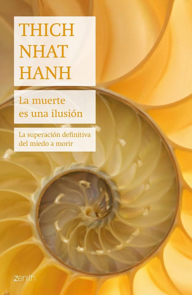 La muerte es una ilusión | 9788408187714 | Thich Nhat Hanh