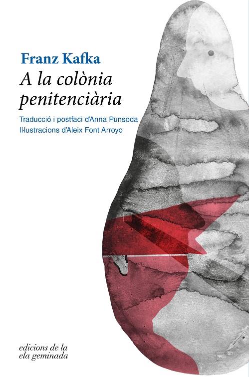 A la colònia penitenciària | 9788412143058 | Franz Kafka