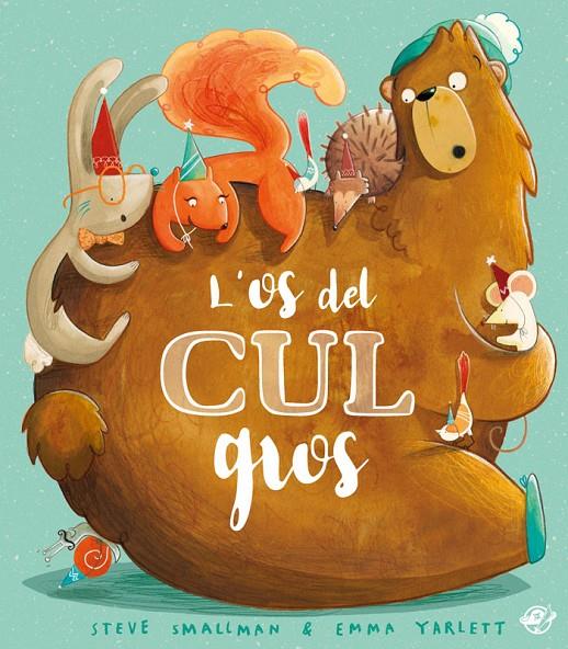 L'os del cul gros | 9788417207687 | Steve Smallman ; Emma Yarlett