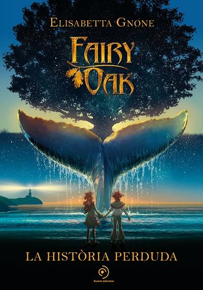 Fairy Oak : La història perduda | 9788418538865 | Elisabetta Gnone