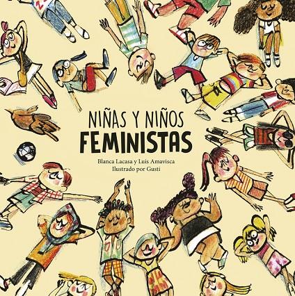 Niñas y niños feministas | 9788418599804 | Blanca Lacasa ; Luis Amavisca ; Gusti