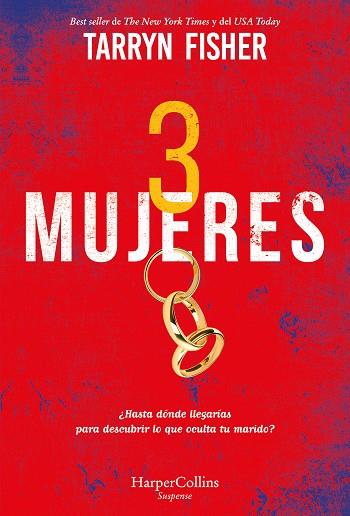 Tres mujeres | 9788491397076 | Tarryn Fisher