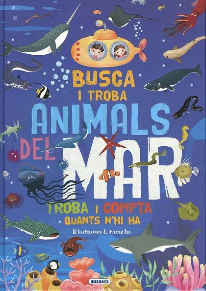 Busca i troba animals del mar | 9788467795233 | Kasandra