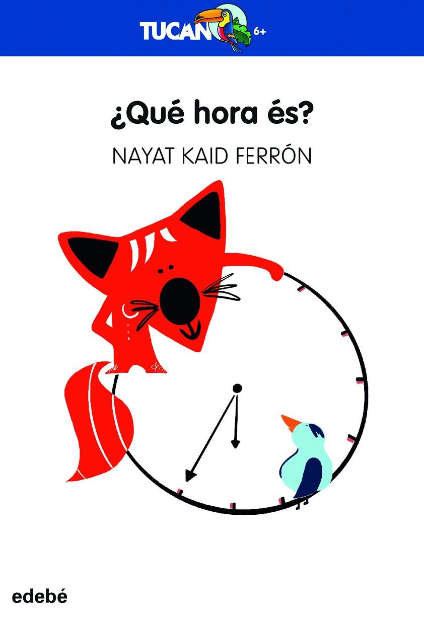 ¿Qué hora es? | 9788468363950 | Nayat Kaid Ferrón