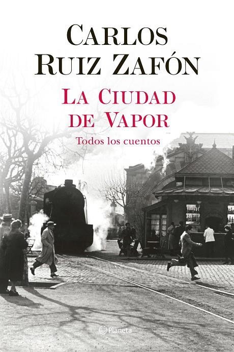 La Ciudad de Vapor | 9788408235002 | Carlos Ruiz Zafón