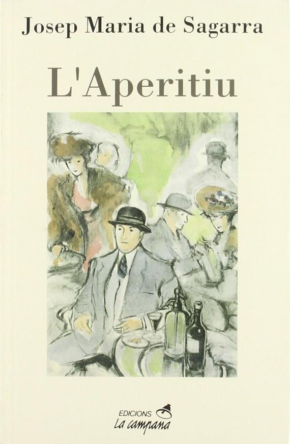 L'aperitiu | 9788488791245 | Josep Maria de Sagarra