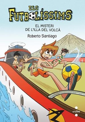 El misteri de l'illa del volcà | 9788466148764 | Roberto Santiago ; Guillermo Estebán 