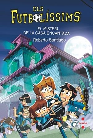 El misteri a la casa encantada | 9788466154321 | Roberto Santiago